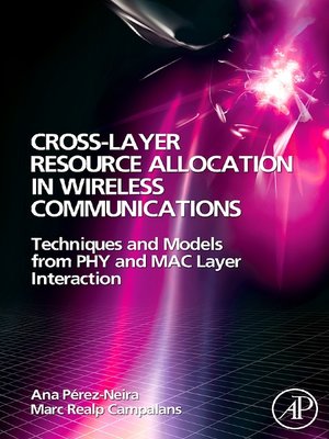 cover image of Cross-Layer Resource Allocation in Wireless Communications